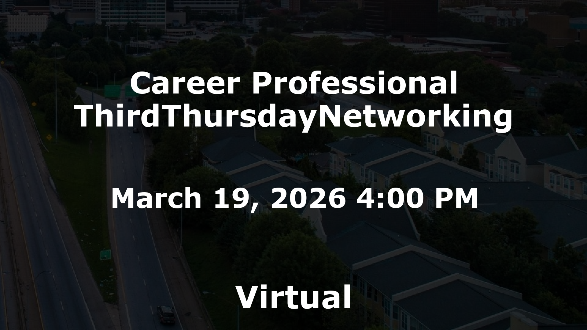 Career Professional ThirdThursdayNetworking  event image